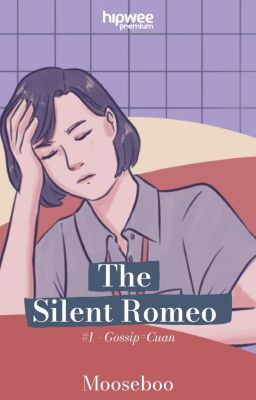 [HIPWEE] The Silent Romeo