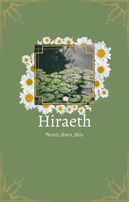 Hiraeth | RPG | NL | {8/19}