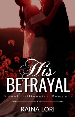 His Betrayal (Exclusive)