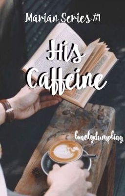 His Caffeine