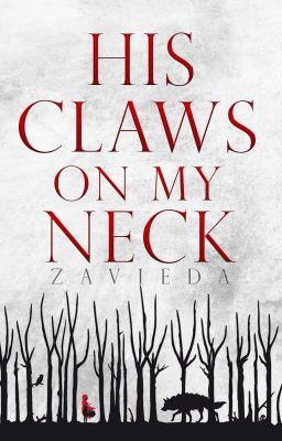 His Claws On My Neck [Completed]