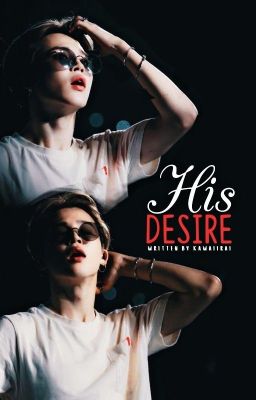 His Desire (SPG) // COMPLETED