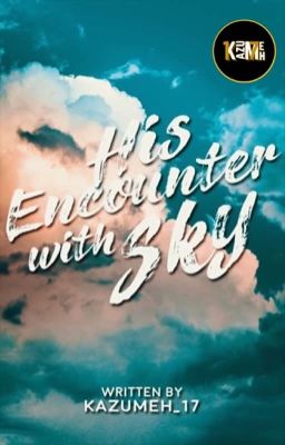 His Encounter with Sky [ON-HOLD]