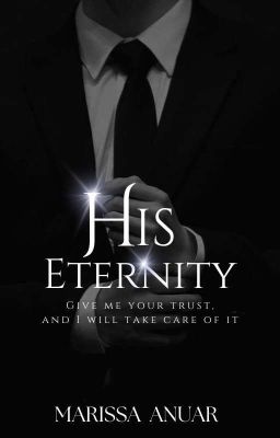 His Eternity : Qaseh Mikayla [ IE ]