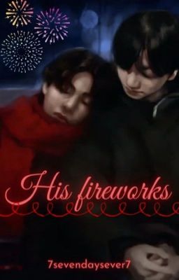 His fireworks || Taekook