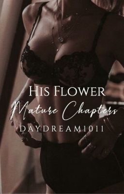 His Flower Mature Chapter