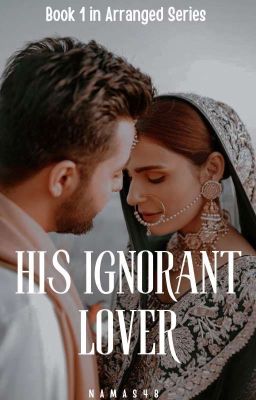 His Ignorant Lover ✓