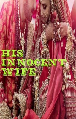 ✓His Innocent Wife - An Unconditional Love (Completed)