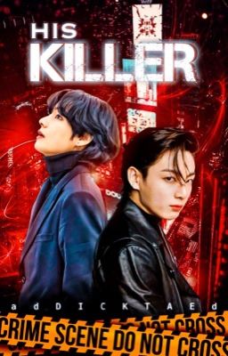 His Killer  |  KOOKV ✔