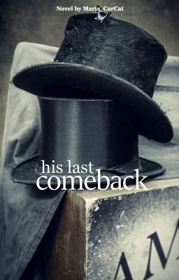 His last Comeback