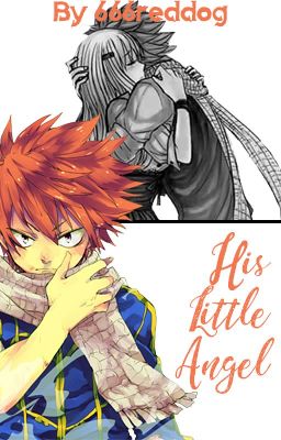 His Little Angel (NaLu)