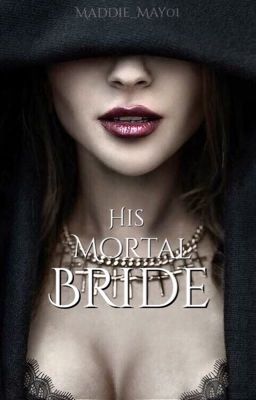 His Mortal Bride