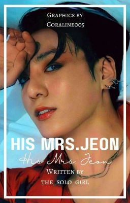 His Mrs. Jeon I JJK ✔