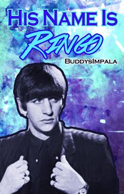 His Name Is Ringo (Ringo Starr) (COMPLETE)