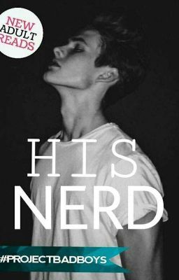 His Nerd *Completed*