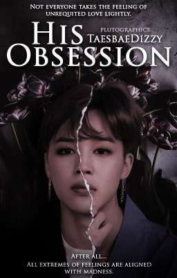 His Obsession || ᴘ.ᴊᴍ ғғ 