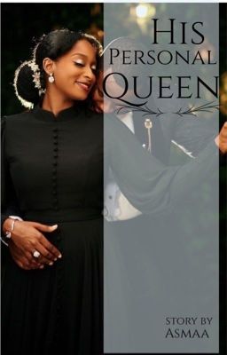 His Personal Queen  (An Islamic Novel- Nigeria)