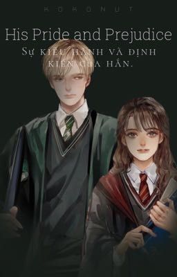 His Pride and Prejudice|Dramione|Wattpad