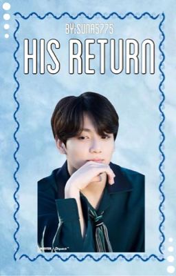 His Return JJK/PJM