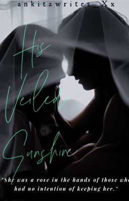 His Veiled Sunshine {AvNeil}