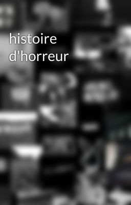 histoire d'horreur 