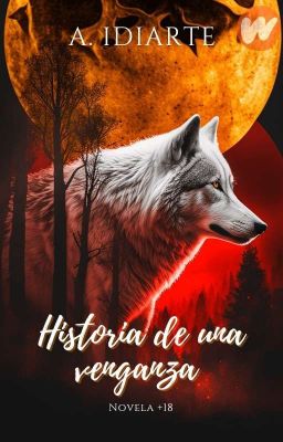 Historia de una Venganza.