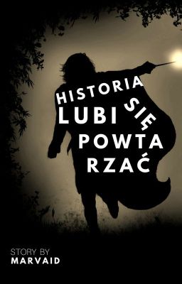 Historia lubi się powtarzać