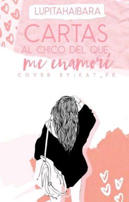 [HISTORIA ORIGINAL]                        °Ｃａｒｔａｓ ａｌ ｃｈｉｃｏ ｄｅｌ ｑｕｅ ｍｅ ｅｎａｍｏｒé.°