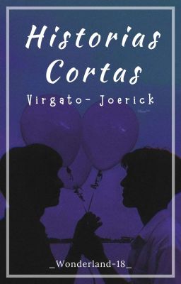 Historias Cortas || 𝑽𝒊𝒓𝒈𝒂𝒕𝒐 - 𝑱𝒐𝒆𝒓𝒊𝒄𝒌 ||