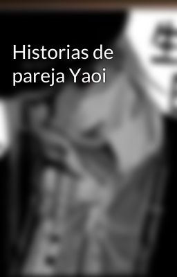 Historias de pareja Yaoi