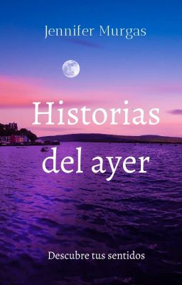 Historias del ayer (Micro Relatos) 