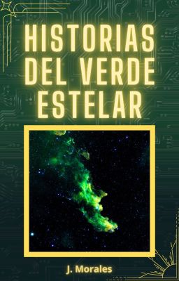 HISTORIAS DEL VERDE ESTELAR