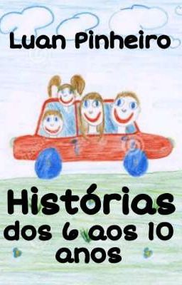 Histórias dos 6 aos 10 anos | COMPLETO