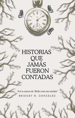 Historias que jamás fueron contadas 