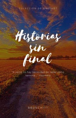 Historias sin final