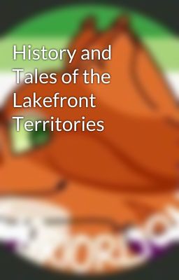 History and Tales of the Lakefront Territories