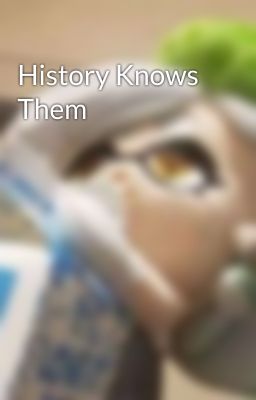 History Knows Them