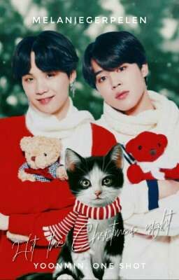 Hit The Christmas Night [YOONMIN - ONE SHOT] ♥️