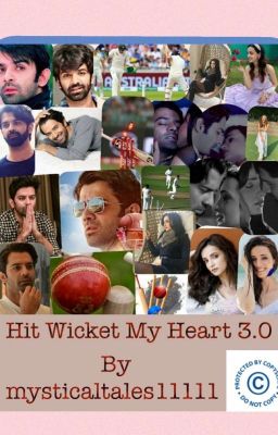 HIT WICKET MY HEART 3.0 **COMPLETE**