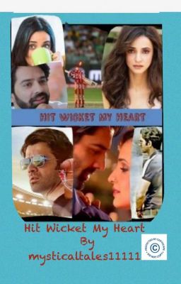 HIT WICKET MY HEART **COMPLETE**