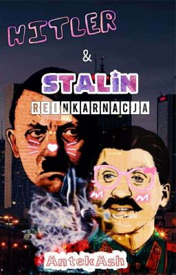 Hitler & Stalin: Reinkarnacja