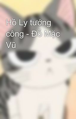 Hồ Ly tướng công - Đỗ Mặc Vũ