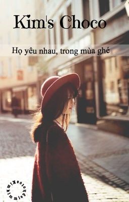 Họ yêu nhau trong mùa ghé