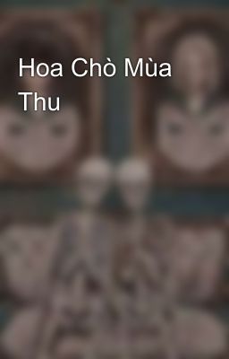 Hoa Chò Mùa Thu