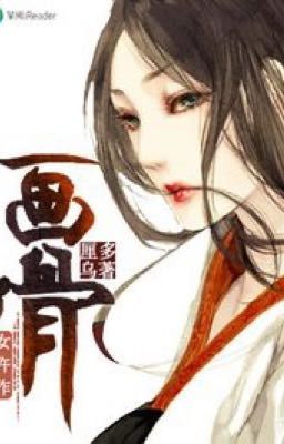 Hoạ cốt nữ ngỗ tác - Li Đa Ô chap 363-end