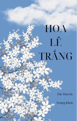 HOA LÊ TRẮNG