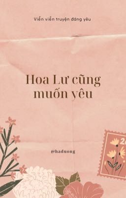 Hoa Lư cũng muốn yêu