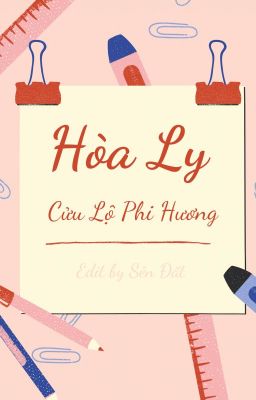 Hòa Ly - Cửu Lộ Phi Hương