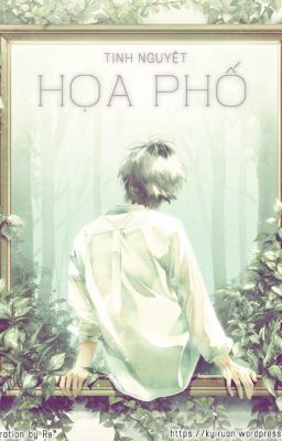 Họa Phố [EDIT] [HOÀN]