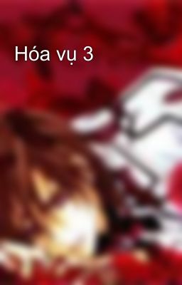 Hóa vụ 3